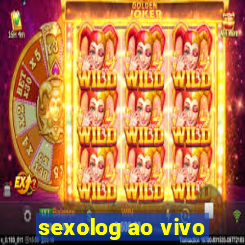 sexolog ao vivo